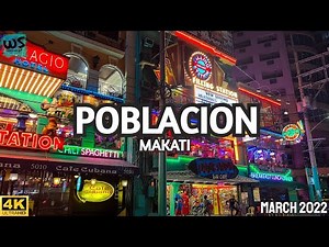 [4K] POBLACION MAKATI 2022 Night Walk - Red Light District - Metro Manila, Philippines