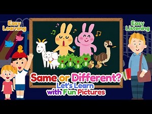 Kids! Same or Different? Sharpen Observation Skills | Fun Learning How to Compare Objects