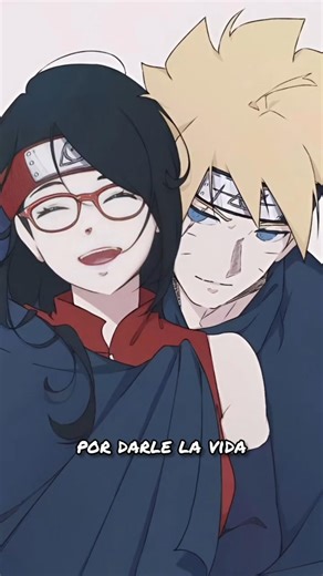 Boruto:Naruto Next Generations(Sarada y Boruto:quiero darles las gracias a tus papás)(#voltryek )