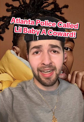 Atlanta Police Call Lil Baby a Coward: What Happened?