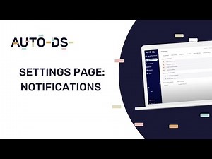 AutoDS Settings: How To Set Up Your Notifications | AutoDS System Tutorial