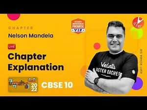 Nelson Mandela Class 10 English - Chapter Explanation | CBSE Class 10 ‪@vedantucbse10th‬