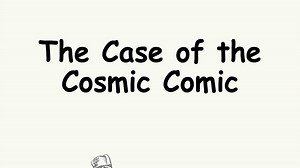 The Case of the Cosmic Comic - Apple TV