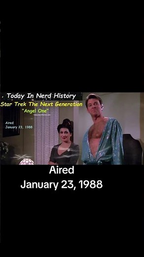 The Star Trek The Next Generation episode "Angel One" aired January 23, 1988.