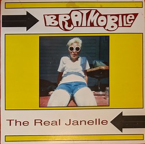Bratmobile - The Real Janelle