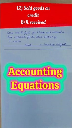 Accounting Equation #12 | Sold Goods on Credit & Bills Receivable Received 📒💯