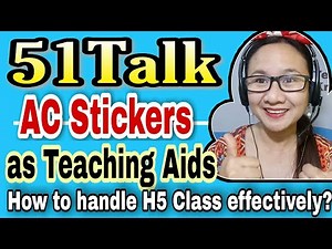 51Talk AC Stickers as Teaching Aids - How to Handle AC class effectively