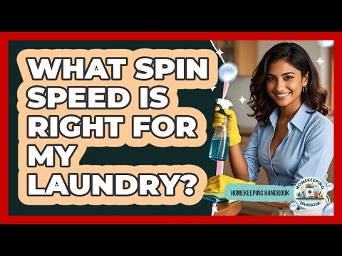 What Spin Speed Is Right For My Laundry?