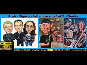 Rush - Signals -full album side 1 of 2 -q26 vinyl cut hq - 21m44s - HQ REMASTERED & ENHANCED