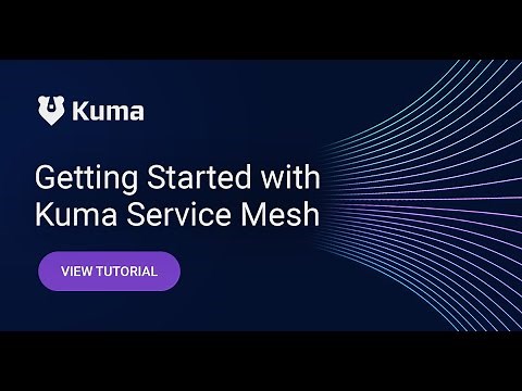 Getting Started With Kuma Service Mesh