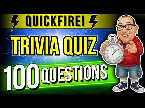 QUICKFIRE Trivia Pub Quiz | 100 General Knowledge Quiz Questions