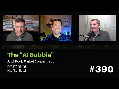 The "AI Bubble" and Stock Market Concentration | Rational Reminder 390