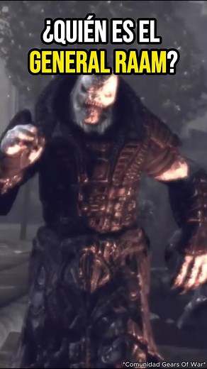 ¿Quién es el General RAAM? 🔥 | *Comunidad Gears Of War*