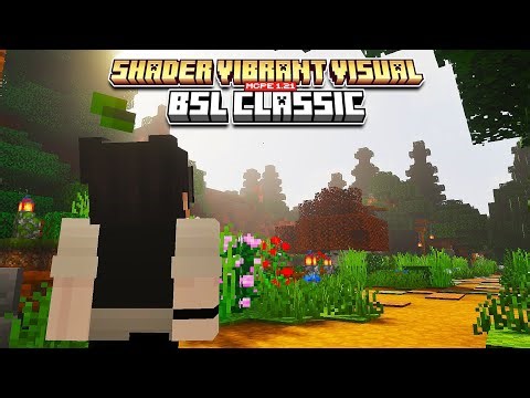 SHADER MCPE 1.21 PALING REALISTIS! | BSL CLASSIC VIBRANT VISUAL BIKIN MINECRAFT JADI INDAH BANGET!