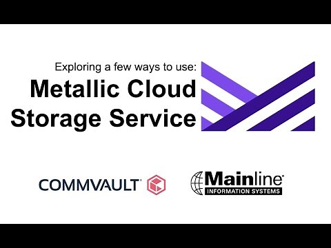 Metallic Cloud Storage Service, a Commvault venture
