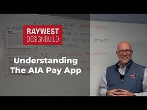 Understanding the AIA Application for Payment (Pay App) | RAYWEST DESIGNBUILD