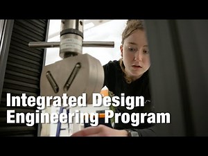 Integrated Design Engineering Program