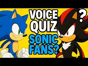 Only TRUE Sonic Fans Can Guess These Voices!