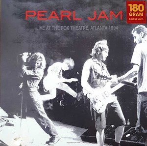 Pearl Jam - Live At The Fox Theatre, Atlanta 1994