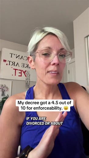 Divorce Decree Enforceability Score: 4.5/10