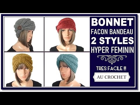 Comment faire un bonnet / bandeau pour femme, 2 styles au crochet, tuto pas à pas facile débutante