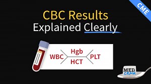 CBC Results Interpretation - Master The Complete Blood Count