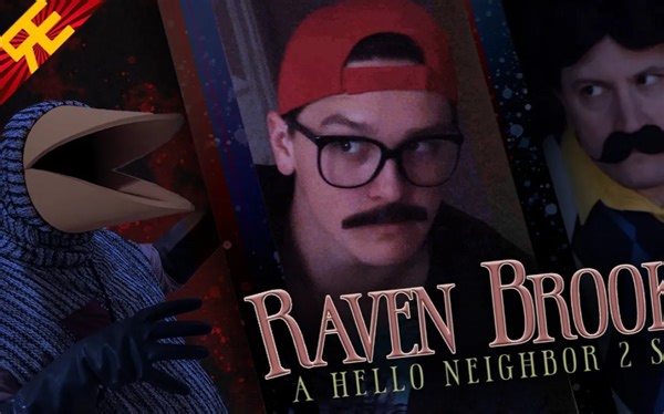 HELLO NEIGHBOR 2 THE MUSICAL: "Raven Brooks" [by Random Encounters]