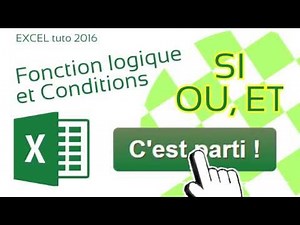 [Tuto] Excel - la fonction logique SI avec OU, ET - bases