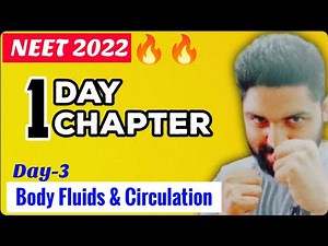NEET 2022: One Day, One Chapter🔥| Body Fluids & Circulation | Day-3