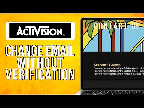 How To Change Activision Email Without Verification (2024) Easy Guide