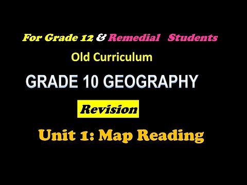 GRADE 10 Geography Unit 1 Old Curriculum revision for grade 12‪@bridgeeducation4771‬