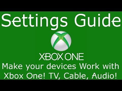 Setup, Settings, and Control your Devices | Xbox One