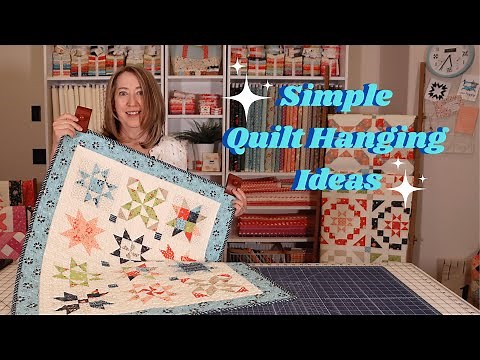 Simple Quilt Hanging Ideas