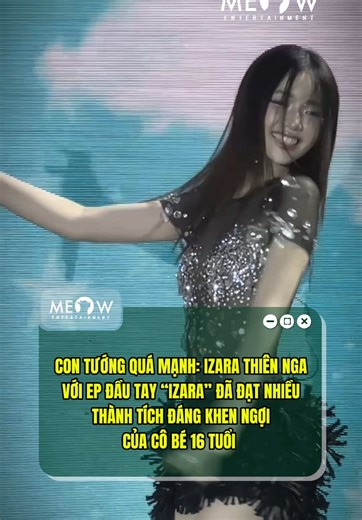 IZARA Thiên Nga và loạt thành tích với EP “IZARA” #Meowentertainment #Tiktokgiaitri #IZARA #IZARAThienNga #EPIZARA