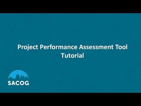 How to Use the Project Performance Assessment Tool