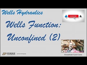 Wells Function: Unconfined Aquifers (2)
