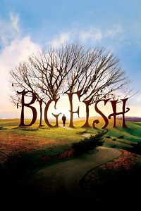 Big Fish - Película 2003 - Cine.com