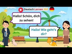 Dialoge auf Deutsch A1 für Anfänger | Freunde im Park treffen | 200 german conversations