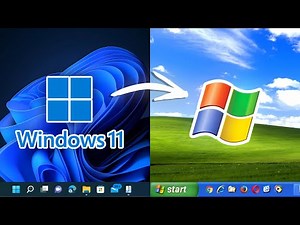 How to Make Windows 11 Look Like Windows XP