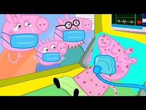 Peppa was Infected by Virus in Quarantine Area?! - Sad Story | Peppa Funny Animation