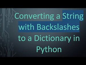 Converting a String with Backslashes to a Dictionary in Python