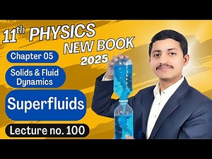 Superfluids Class 11 | Superfluidity Explained | Quantum Physics Concept