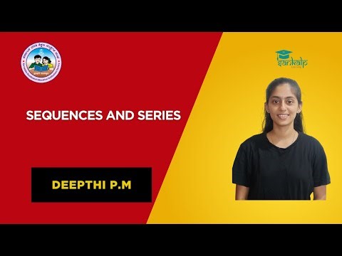 Sankalp Classes - Sequences and series - Maths - Session 1