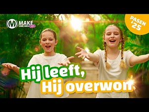 Hij leeft, Hij overwon // Officiële Videoclip // Pasen 2025