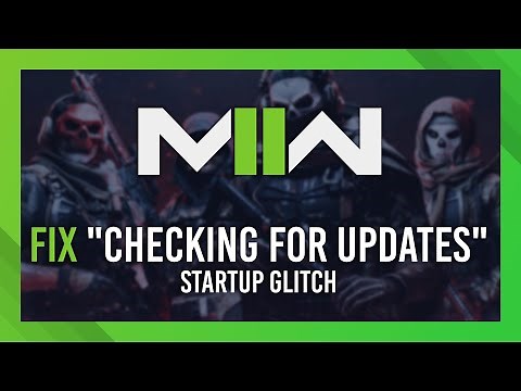 [OFFICIAL] Fix Stuck "Checking for Updates" | MW2 Startup Error