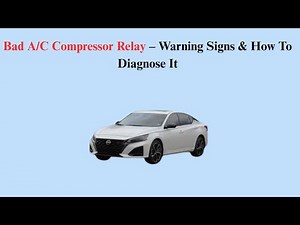 Bad A/C Compressor Relay – Warning Signs & How To Diagnose It