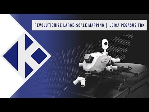 Revolutionize Large-Scale Mapping with Leica Pegasus TRK Mobile Laser Scanner