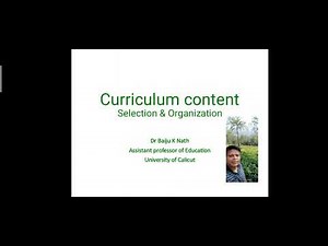 Selection and Organization of Curriculum content