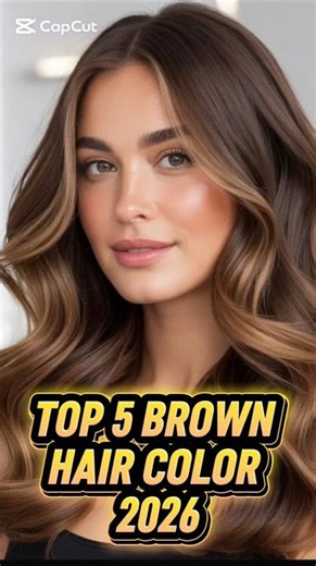 Top 5 brown hair color in 2026#BrownHair #BeautifulBrownHair #HairColorTutorial #HairTransformation