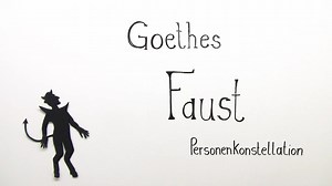 „Faust. Der Tragödie erster Teil“ – Personenkonstellation (Goethe) | sofatutor.com
